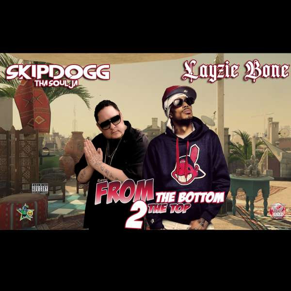 FROM THE BOTTOM TO THE TOP - FEAT. LAYZIE BONE - Wwcfam